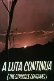 A Luta Continua (The Struggle Continues) series tv