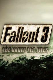 The Making of Fallout 3: The Vault-Tec Files series tv