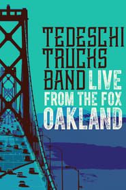 Tedeschi Trucks Band - Live from the Fox Oakland 2017 streaming