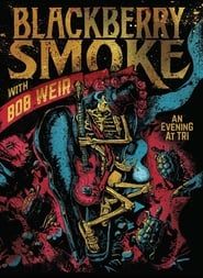 Image Blackberry Smoke with Bob Weir: An Evening at TRI