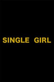 Single Girl series tv