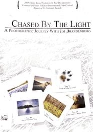 Chased by the Light (2003)