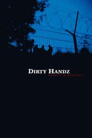 Dirty Handz 3: Search And Destroy series tv