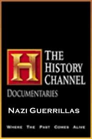 Nazi Guerillas 2003 streaming