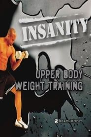 Insanity: Upper Body Weight Training-hd