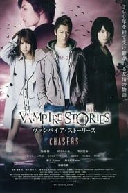 Vampire Stories : Chasers series tv