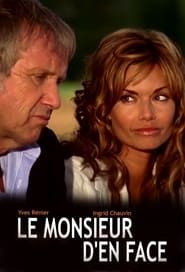 Le monsieur d'en face (2008)