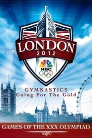 Affiche de London 2012: Gymnastics - Going for the Gold