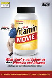 That Vitamin Movie 2016 streaming