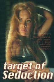Target of Seduction 1995 streaming