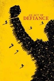 Image An Act of Defiance 2017