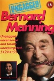 Bernard Manning - Ungagged (1991)