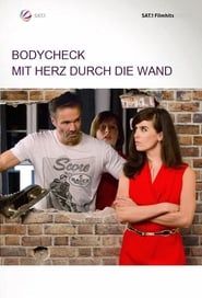Bodycheck - Mit Herz durch die Wand series tv