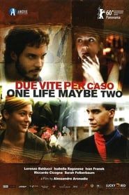 One Life, Maybe Two 2010 streaming