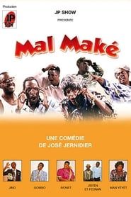 Mal Maké (1998)