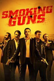 Smoking Guns series tv