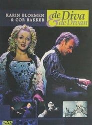 Karin Bloemen & Cor Bakker: De Diva & De Divan 2004 streaming
