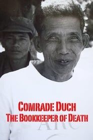 Image Comrade Duch: The Bookkeeper of Death 2011