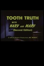 Tooth Truth With Harv and Marv (Second Edition) (1990)