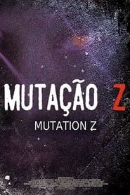 Mutação Z series tv