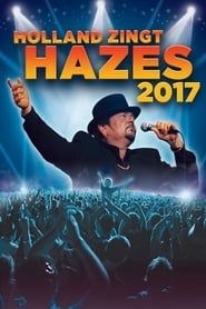 Holland Zingt Hazes 2017 streaming