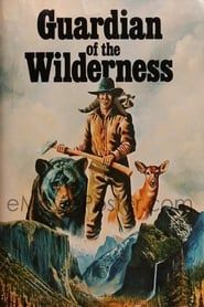 Guardian of the Wilderness series tv
