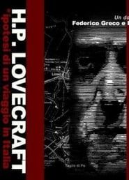 H.P. Lovecraft - Ipotesi di un viaggio in Italia 2004 streaming
