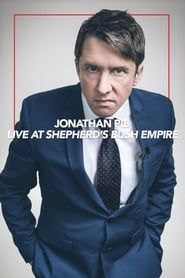 Affiche de Jonathan Pie: Live at the Shepherds Bush Empire
