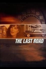 The Last Road series tv
