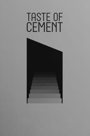 Taste of Cement (2017)