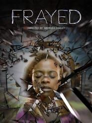 Frayed (2013)