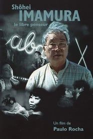 Cinéma, de notre temps: Shohei Imamura - Le libre penseur (1995)