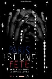 Image Paris est une fête - Un film en 18 vagues