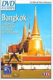 Bangkok la Venise de l'Orient à l'heure de l'Occident series tv