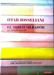 Affiche de Otar Iosseliani, le merle siffleur
