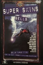 Super Skins at Bells series tv