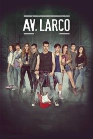 Image Larco Ave.: The Movie 2017