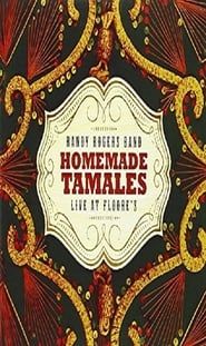 Randy Rogers Band Homemade Tamales - Live at Floore's series tv