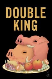 Double King 2017 streaming