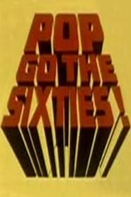 Pop Go the Sixties! 1969 streaming