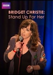 Bridget Christie: Stand Up For Her series tv