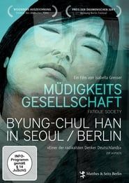 Müdigkeitsgesellschaft: Byung-Chul Han in Seoul/Berlin series tv