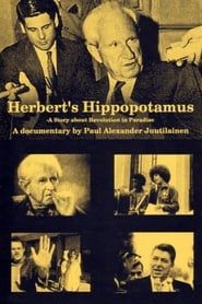 watch Herbert's Hippopotamus: Marcuse and Revolution in Paradise