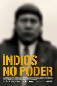 Índios no Poder (2017)