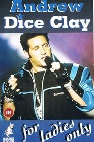 Andrew Dice Clay: For Ladies Only (1992)