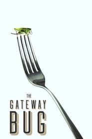 The Gateway Bug series tv