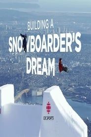 Affiche de Building a Snowboarders Dream