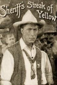 The Sheriff's Streak of Yellow (1915)