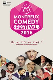 Montreux Comedy Festival 2016 - On va rire de tout !-hd
