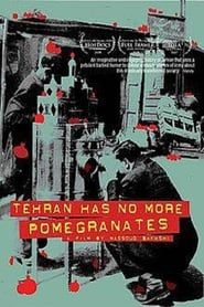 Tehran Has No More Pomegrenates! series tv